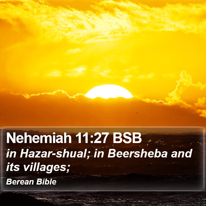 Nehemiah 11:27 BSB Bible Study