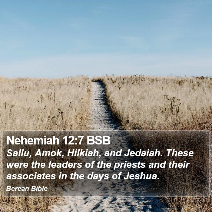 Nehemiah 12:7 BSB Bible Study