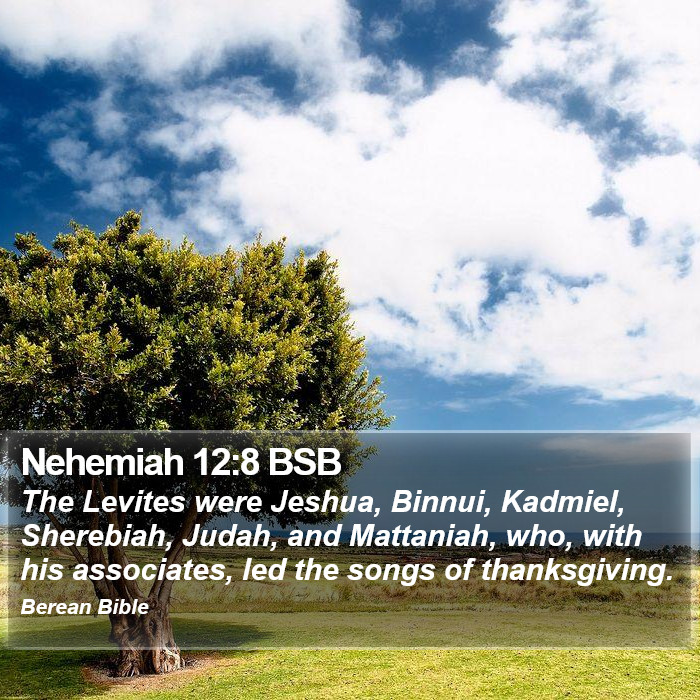 Nehemiah 12:8 BSB Bible Study