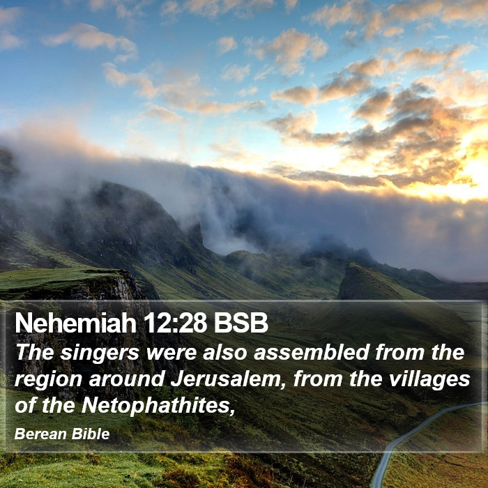 Nehemiah 12:28 BSB Bible Study