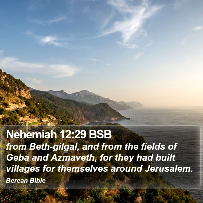 Nehemiah 12:29 BSB Bible Study