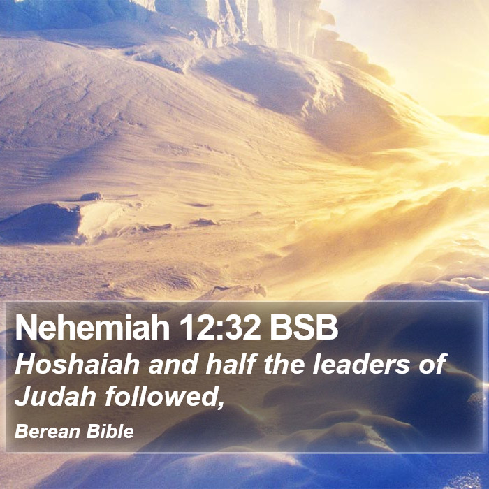 Nehemiah 12:32 BSB Bible Study