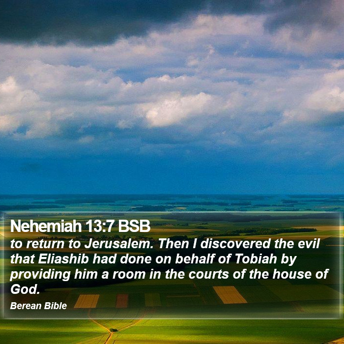 Nehemiah 13:7 BSB Bible Study