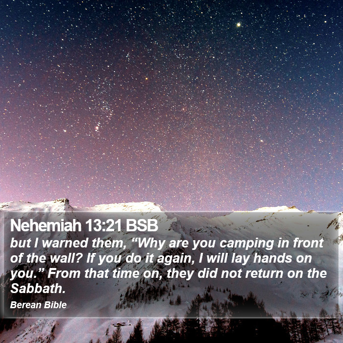 Nehemiah 13:21 BSB Bible Study