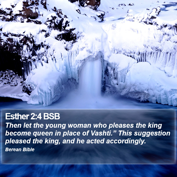 Esther 2:4 BSB Bible Study