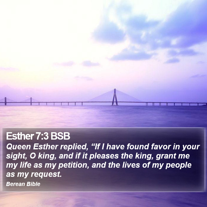 Esther 7:3 BSB Bible Study