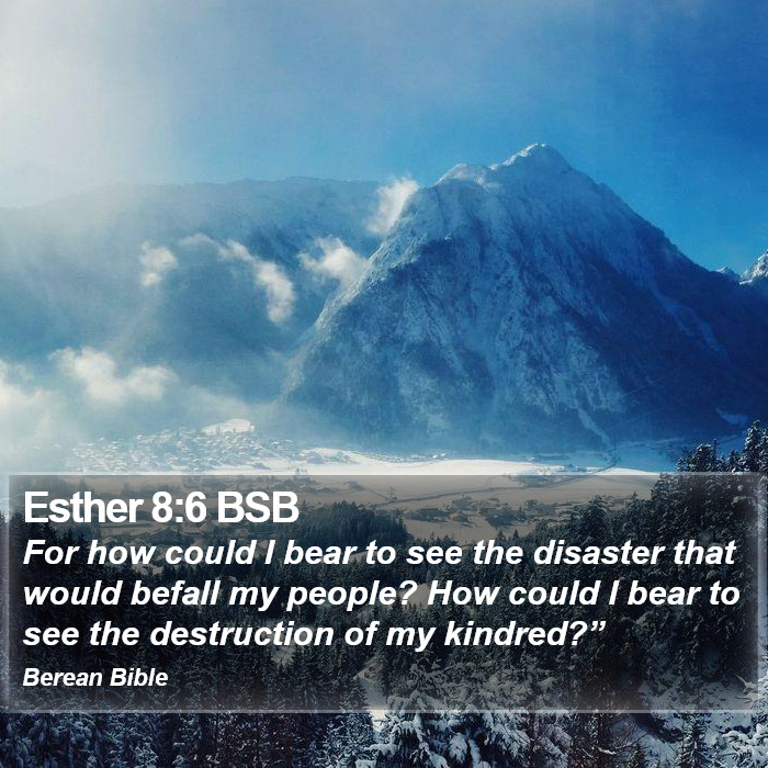 Esther 8:6 BSB Bible Study