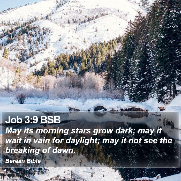 Job 3:9 BSB Bible Study