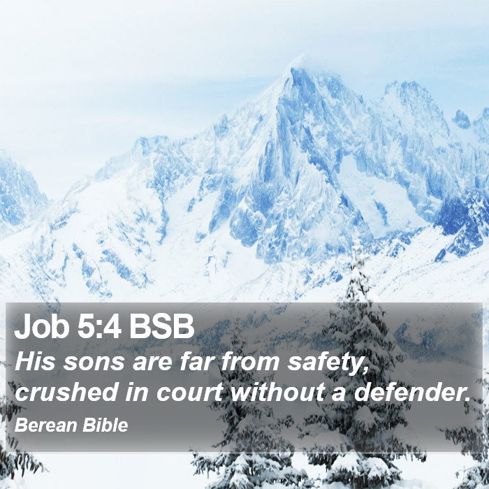 Job 5:4 BSB Bible Study