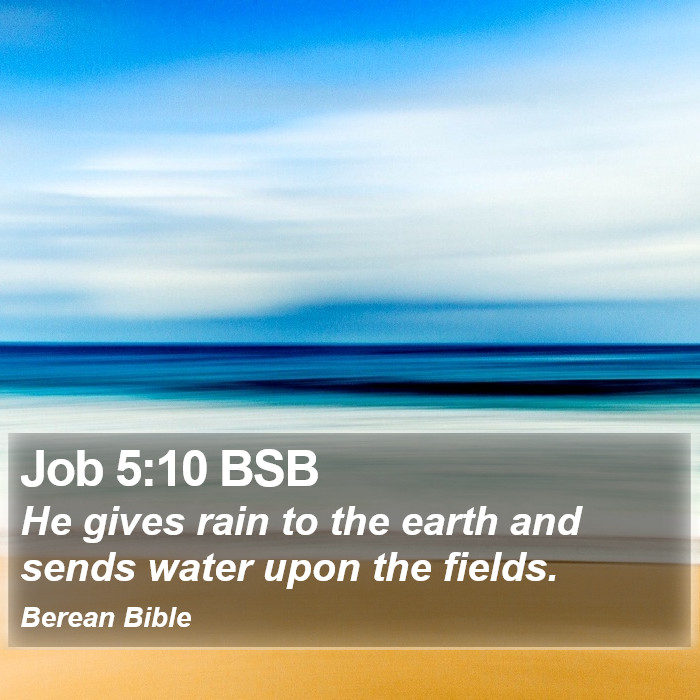 Job 5:10 BSB Bible Study