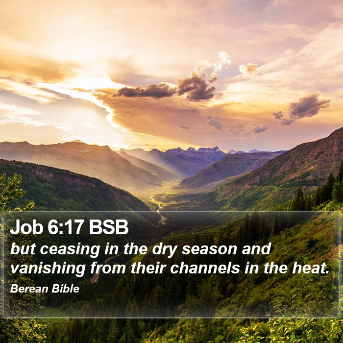 Job 6:17 BSB Bible Study