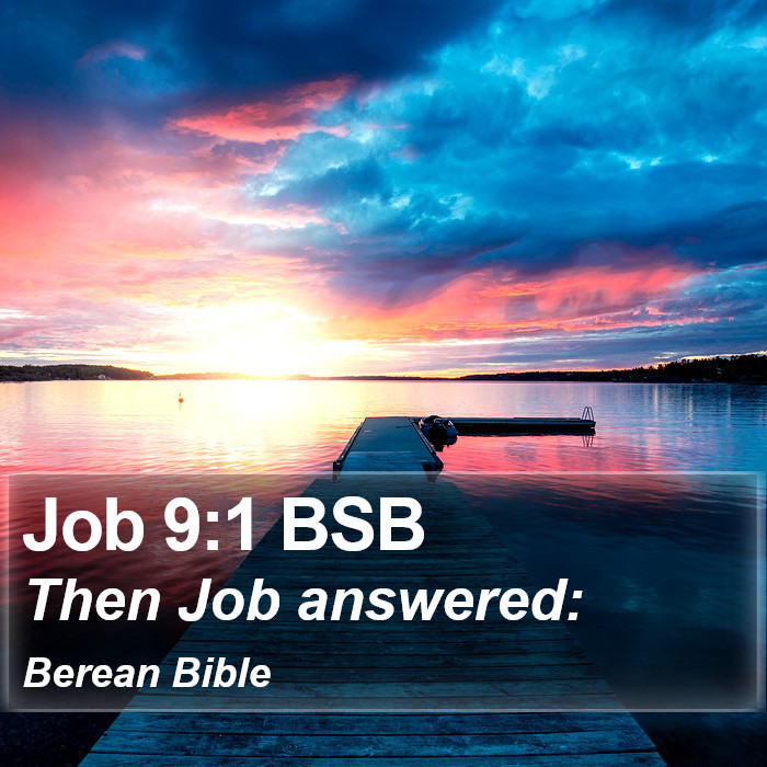 Job 9:1 BSB Bible Study