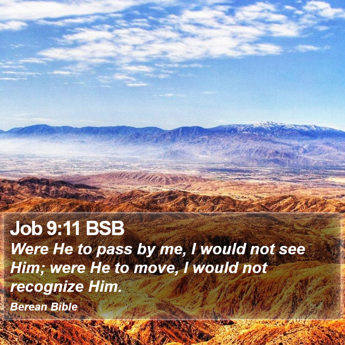 Job 9:11 BSB Bible Study