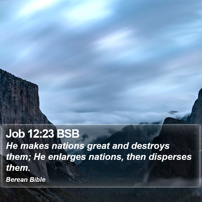 Job 12:23 BSB Bible Study