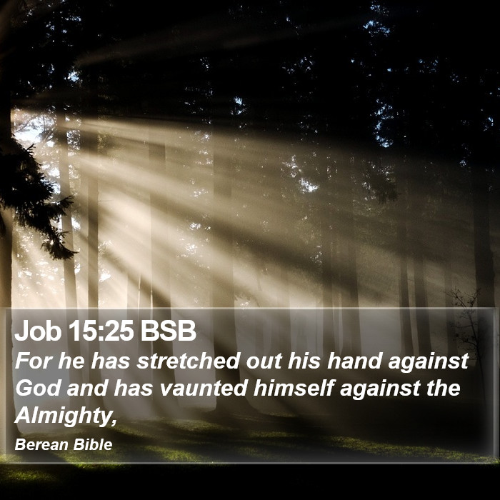 Job 15:25 BSB Bible Study