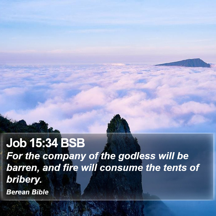 Job 15:34 BSB Bible Study