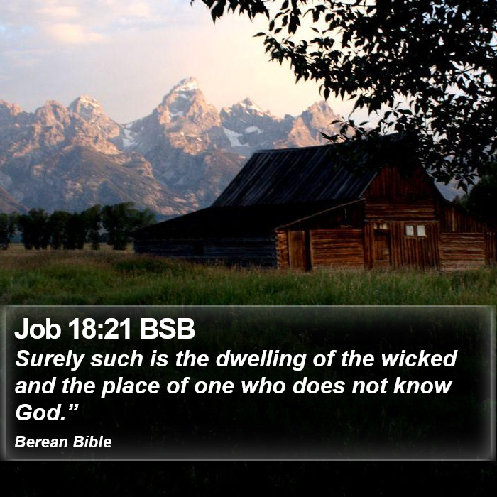 Job 18:21 BSB Bible Study