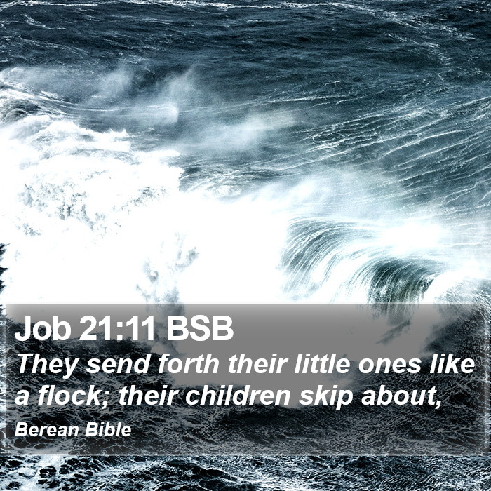 Job 21:11 BSB Bible Study