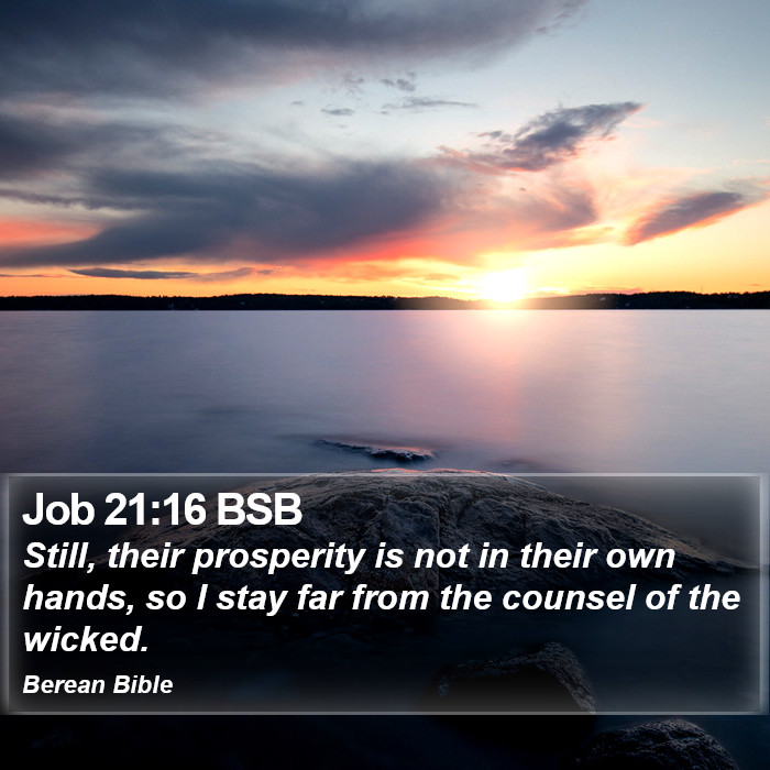 Job 21:16 BSB Bible Study