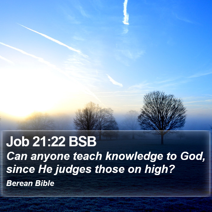 Job 21:22 BSB Bible Study