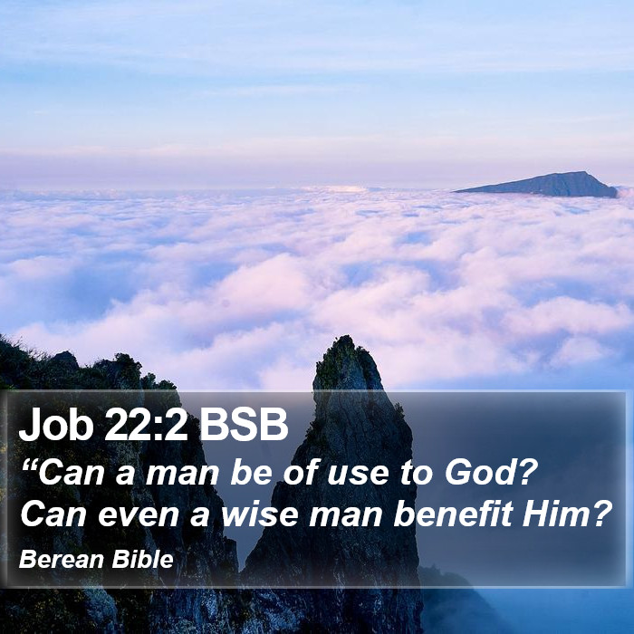 Job 22:2 BSB Bible Study