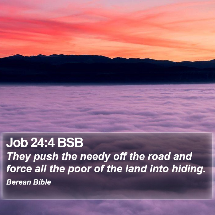 Job 24:4 BSB Bible Study