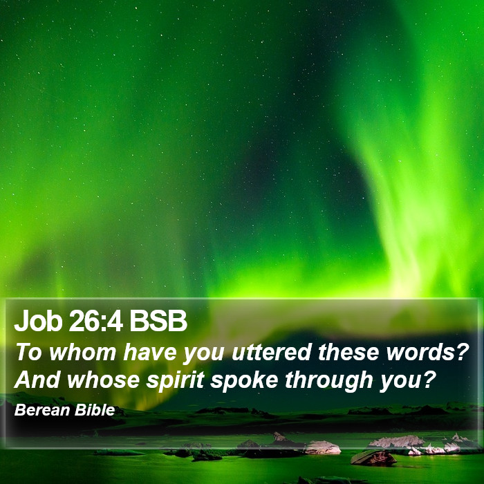 Job 26:4 BSB Bible Study