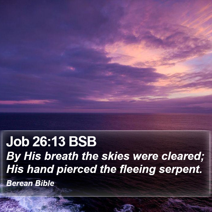 Job 26:13 BSB Bible Study