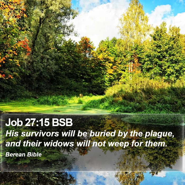 Job 27:15 BSB Bible Study