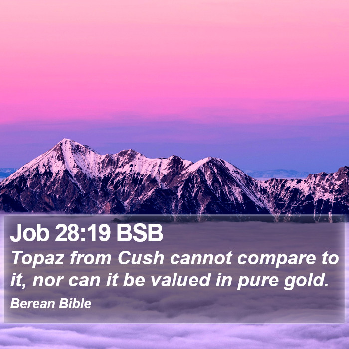 Job 28:19 BSB Bible Study