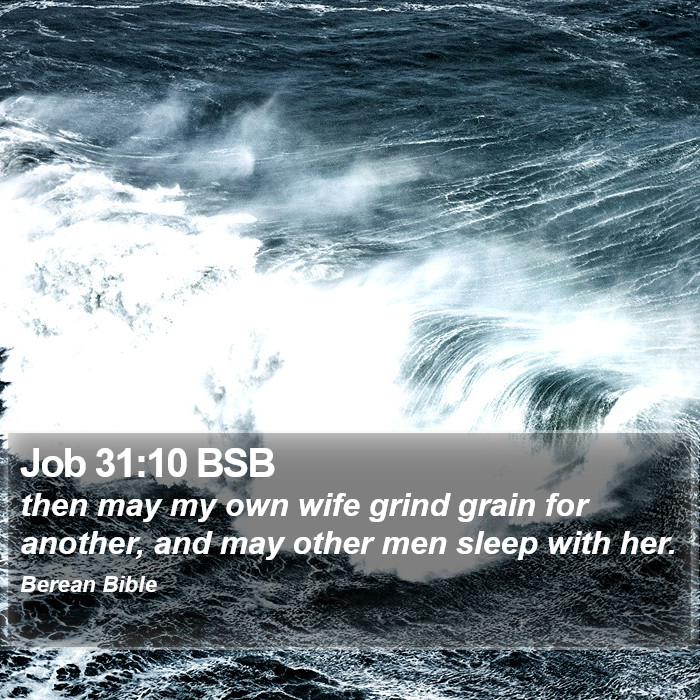 Job 31:10 BSB Bible Study