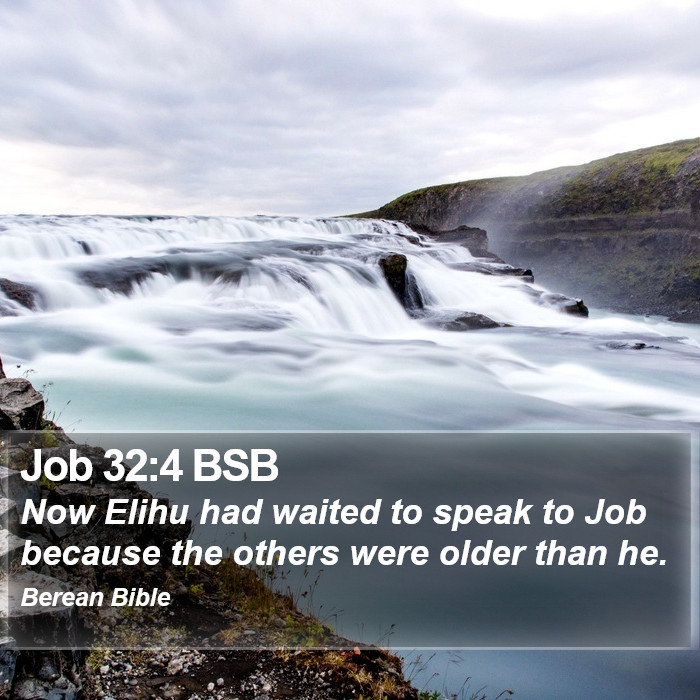 Job 32:4 BSB Bible Study