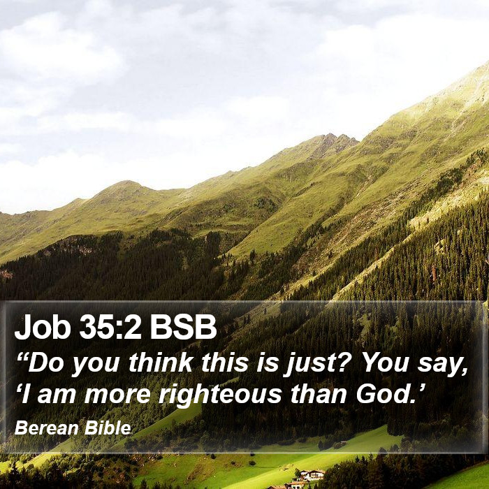 Job 35:2 BSB Bible Study