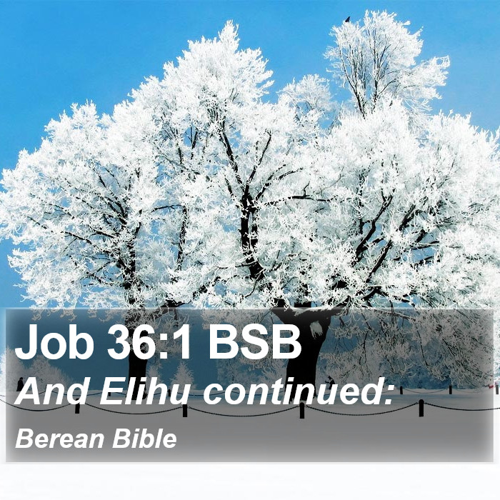 Job 36:1 BSB Bible Study