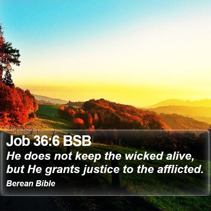 Job 36:6 BSB Bible Study