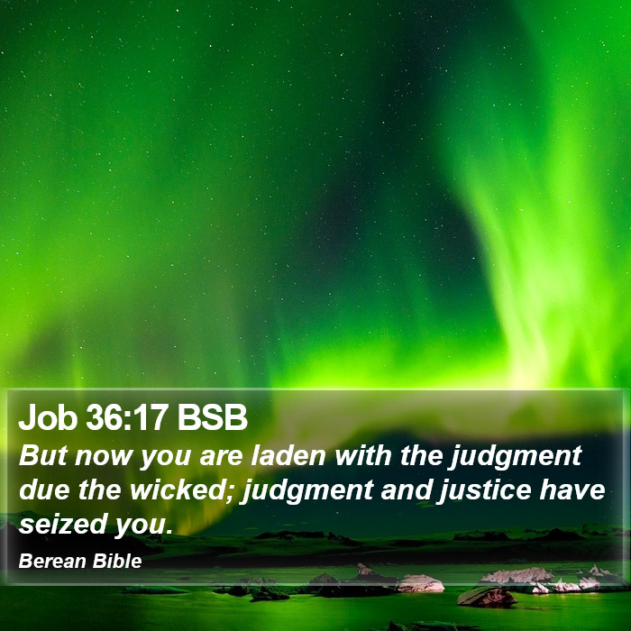 Job 36:17 BSB Bible Study