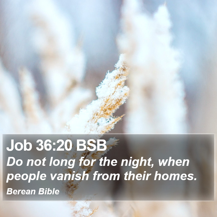 Job 36:20 BSB Bible Study