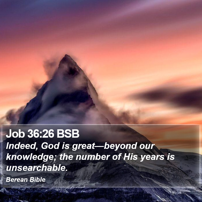 Job 36:26 BSB Bible Study