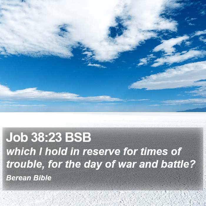 Job 38:23 BSB Bible Study