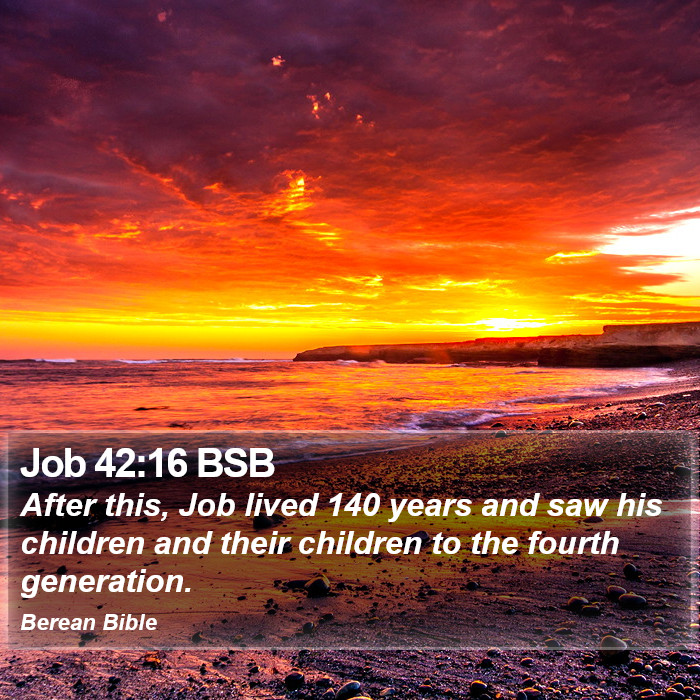 Job 42:16 BSB Bible Study