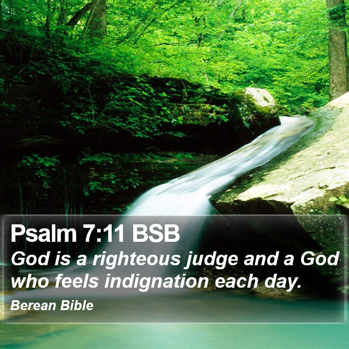 Psalms 7:11 BSB Bible Study