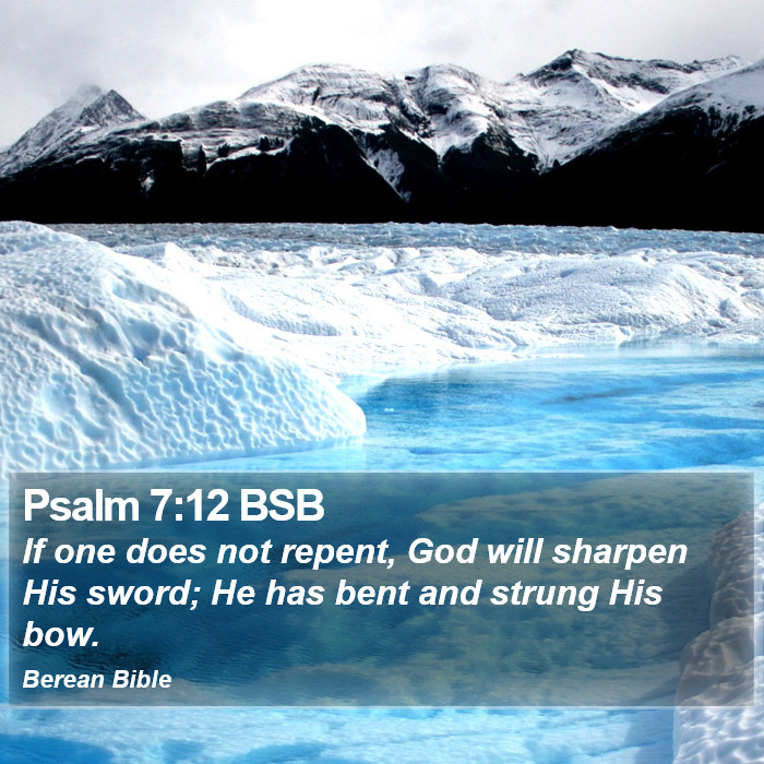 Psalms 7:12 BSB Bible Study