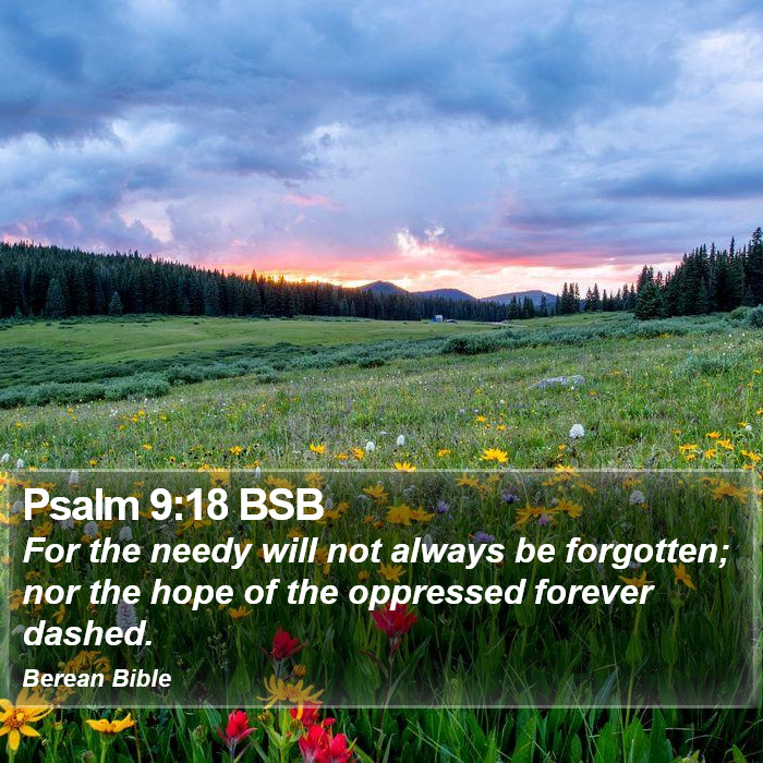 Psalms 9:18 BSB Bible Study