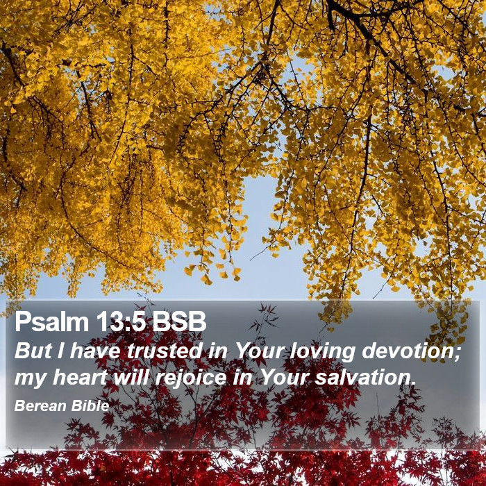 Psalms 13:5 BSB Bible Study