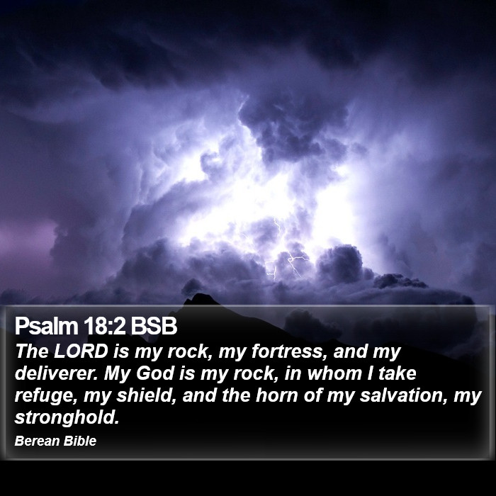 Psalms 18:2 BSB Bible Study