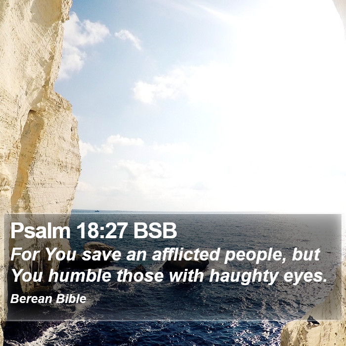 Psalms 18:27 BSB Bible Study