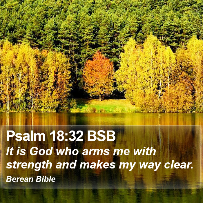 Psalms 18:32 BSB Bible Study