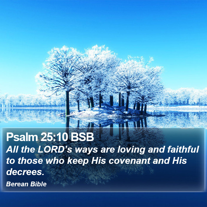 Psalms 25:10 BSB Bible Study