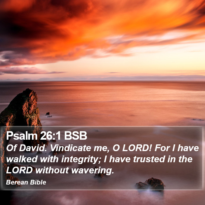 Psalms 26:1 BSB Bible Study