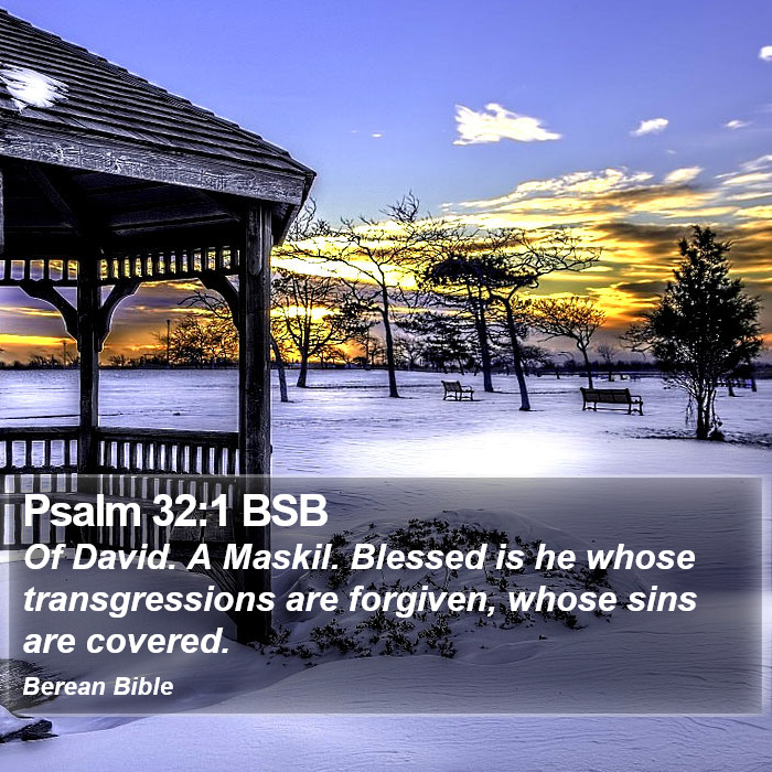 Psalms 32:1 BSB Bible Study